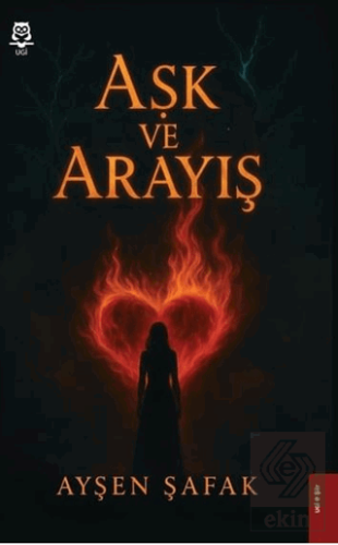 Aşk ve Arayış