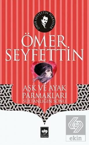 Aşk ve Ayak Parmakları