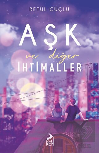 Aşk ve Diğer İhtimaller