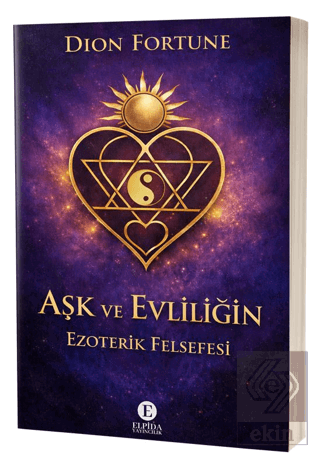 Aşk ve Evliliğin Ezoterik Felsefesi
