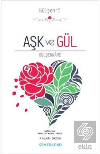 Aşk ve Gül