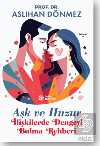 Aşk ve Huzur