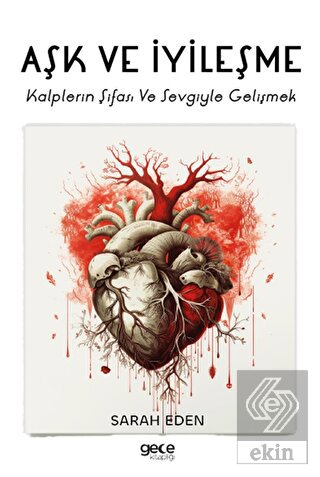 Aşk ve İyileşme