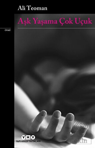 Aşk Yaşama Çok Uçuk