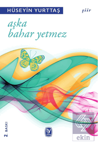 Aşka Bahar Yetmez