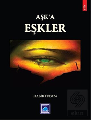Aşk'a Eşkler