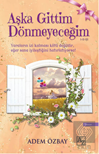 Aşka Gittim Dönmeyeceğim