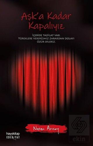 Aşk\'a Kadar Kapalıyız