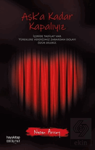 Aşk\'a Kadar Kapalıyız