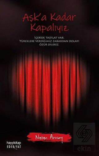 Aşk\'a Kadar Kapalıyız