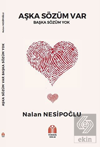 Aşka Sözüm Var Başka Sözüm Yok