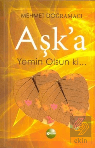 Aşk'a Yemin Olsun Ki