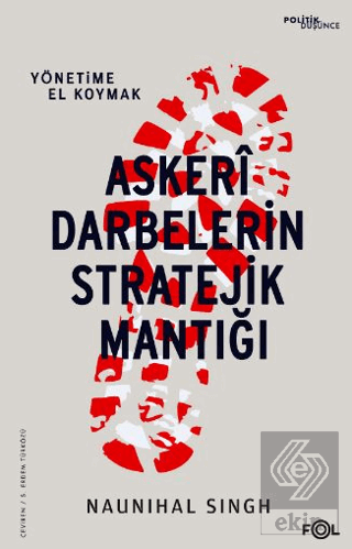 Askeri Darbelerin Stratejik Mantığı