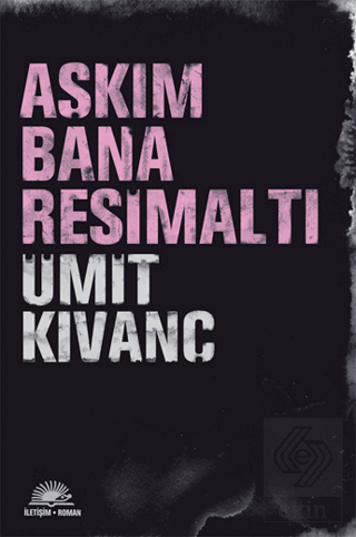 Aşkım Bana Resimaltı