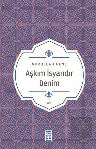 Aşkım İsyandır Benim