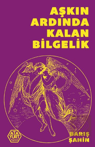 Aşkın Ardında Kalan Bilgelik