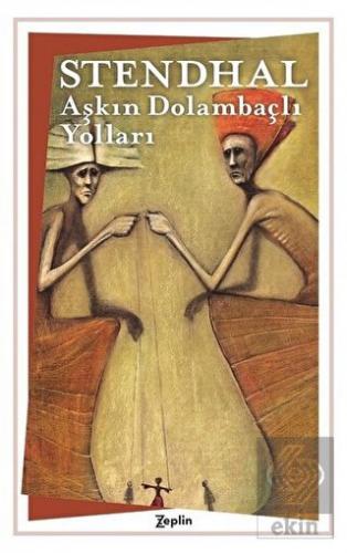 Aşkın Dolambaçlı Yolları