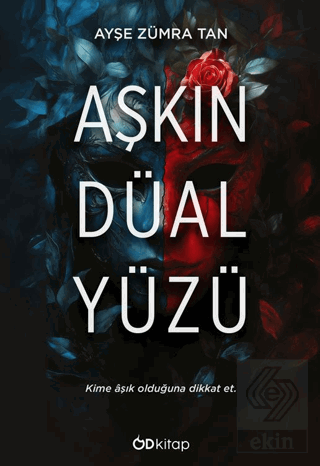 Aşkın Düal Yüzü