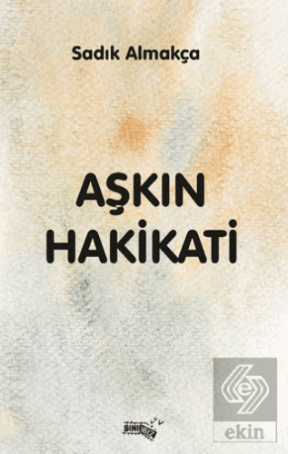 Aşkın Hakikati