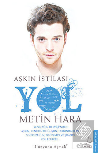 Aşkın İstilası Yol