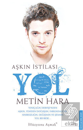 Aşkın İstilası Yol