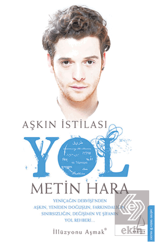 Aşkın İstilası Yol