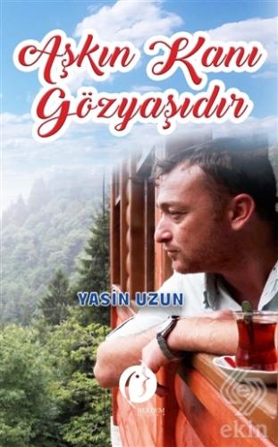 Aşkın Kanı Gözyaşıdır