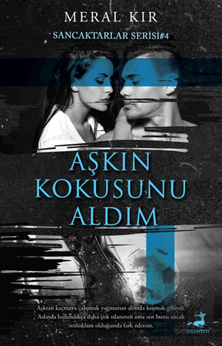 Aşkın Kokusunu Aldım