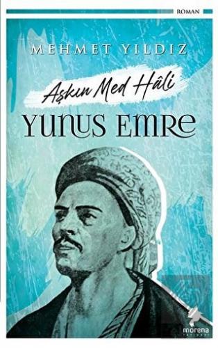 Aşkın Med Hali - Yunus Emre