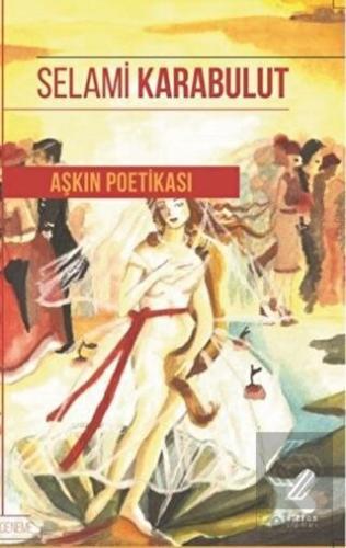 Aşkın Poetikası