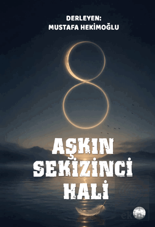 Aşkın Sekizinci Hali