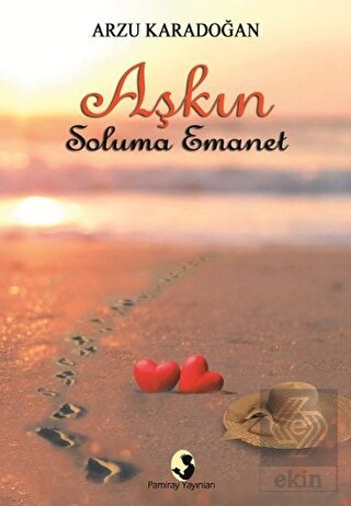 Aşkın Soluma Emanet