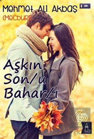 Aşkın Son/u Bahar/ı