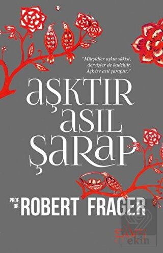 Aşktır Asıl Şarap