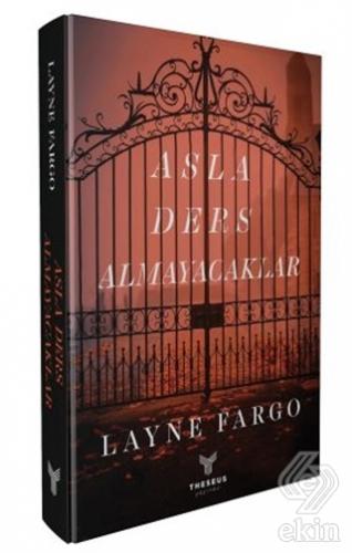 Asla Ders Almayacaklar