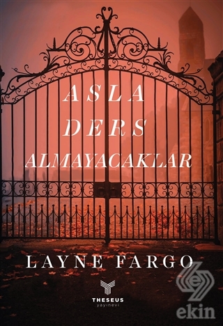 Asla Ders Almayacaklar