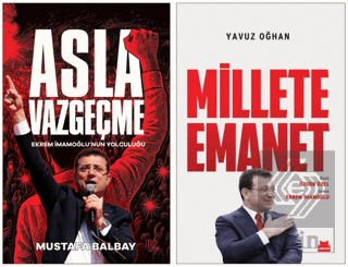 Asla Vazgeçme ve Millete Emanet