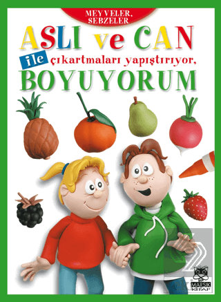 Aslı ve Can ile Çıkartmaları Yapıştırıyor, Boyuyorum (Meyveler ve Sebz