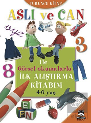Aslı ve Can ile İlk Alıştırma Kitabım