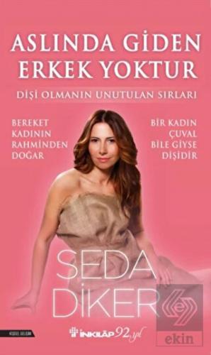 Aslında Giden Erkek Yoktur