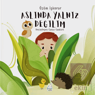 Aslında Yalnız Değilim