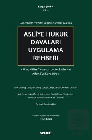 Asliye Hukuk Davaları Uygulama Rehberi