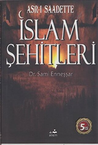 Asr-ı Saadette İslam Şehitleri