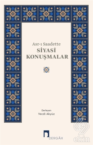 Asr-ı Saadette Siyasi Konuşmalar