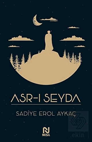 Asr-ı Seyda