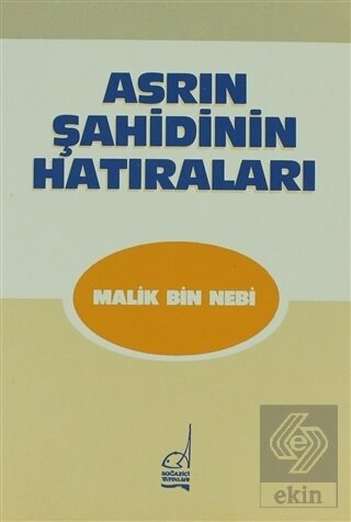 Asrın Şahidinin Hatıraları