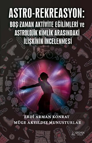 Astro-Rekreasyon: Boş Zaman Aktivite Eğilimleri ve