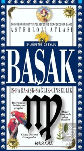 Astroloji Atlası Başak 24 Ağustos / 23 Eylül İş -