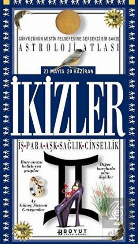 Astroloji Atlası İkizler 21 Mayıs / 20 Haziran İş