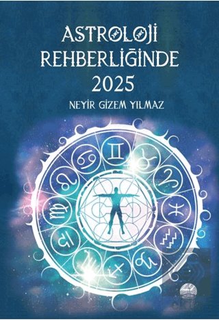 Astroloji Rehberliğinde 2025